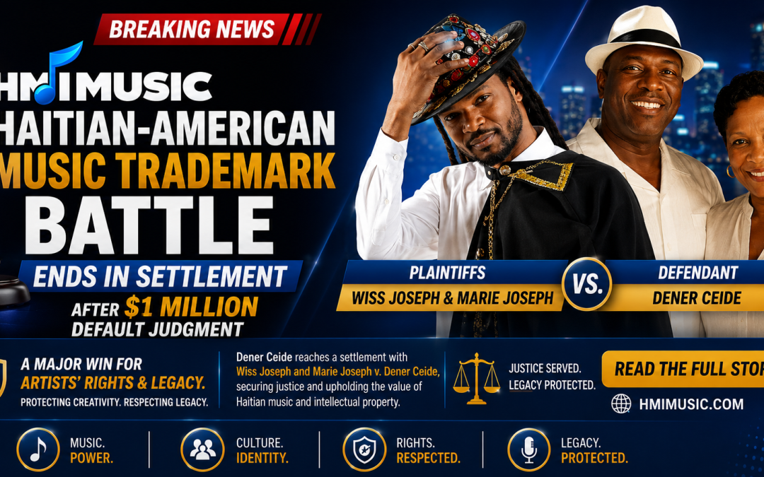 Haitian-American Music Trademark Battle Ends in Settlement After $1 Million Default Judgment