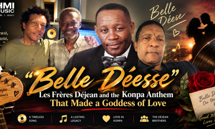 “Belle Déesse”: Les Frères Déjean and the Konpa Anthem That Made a Goddess of Love