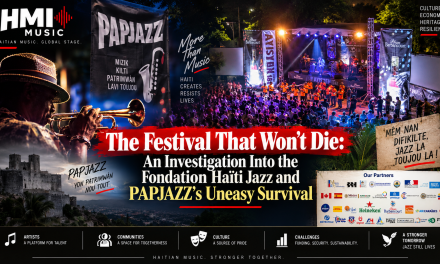 The Festival That Won’t Die: An Investigation Into the Fondation Haïti Jazz and PAPJAZZ’s Uneasy Survival